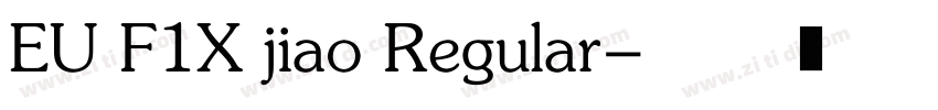 EU F1X jiao Regular字体转换
